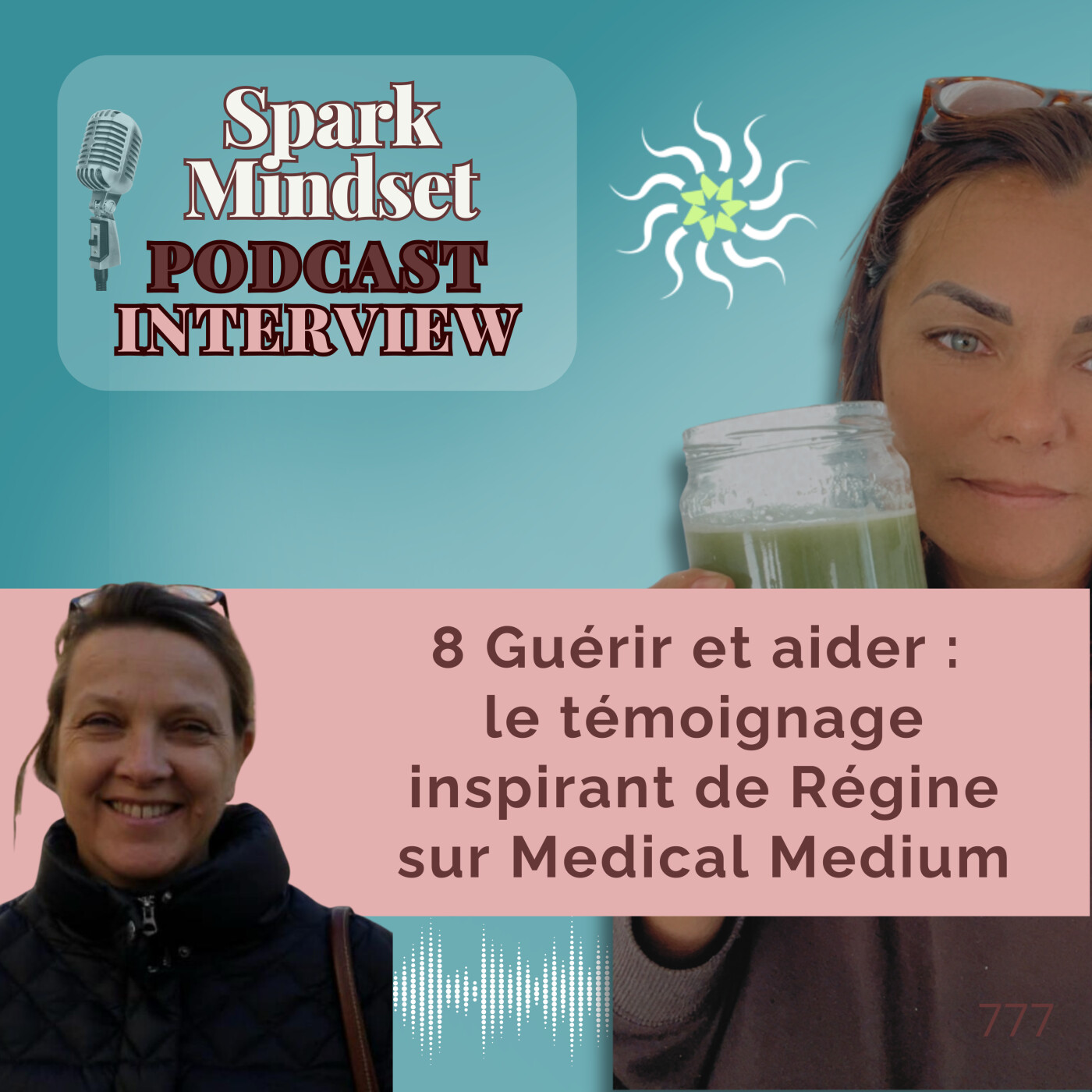 8 INTERVIEW Guérir et aider :  le témoignage inspirant de Régine sur Medical Medium