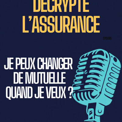Peut-on changer de mutuelle quand on veut ? cover