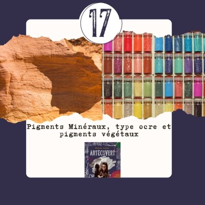 Couleurs : Pigments minéraux, type ocre et pigments végétaux, quelles différences ? cover