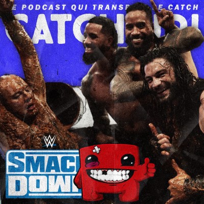 Catch'up! WWE Smackdown du 31 janvier 2020 — Super Meat Boy cover