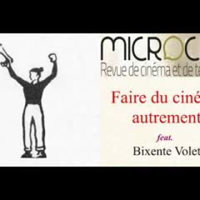 Faire du cinéma autrement feat. Bixente Volet cover