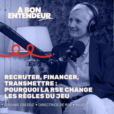 RECRUTER, FINANCER, TRANSMETTRE : POURQUOI LA RSE CHANGE LES REGLES DU JEU - VIRGINIE CREDOZ - RSE INSIDE cover