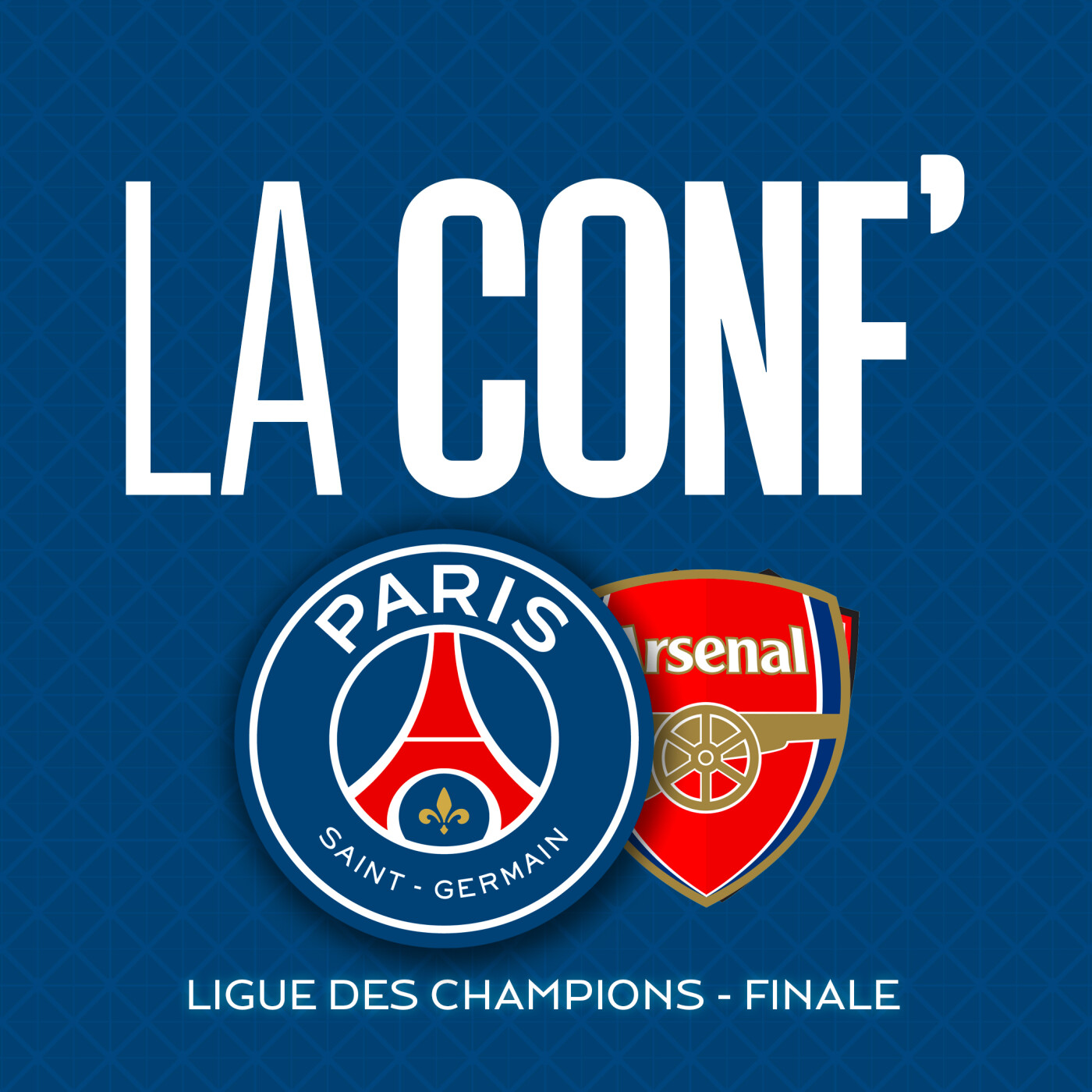 Ligue des Champions / FINALE / Paris Saint-Germain - Arsenal FC episode artwork