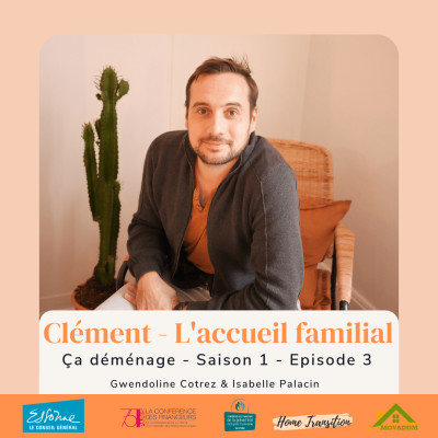 EPISODE 3 - CLÉMENT - L'accueil familial cover