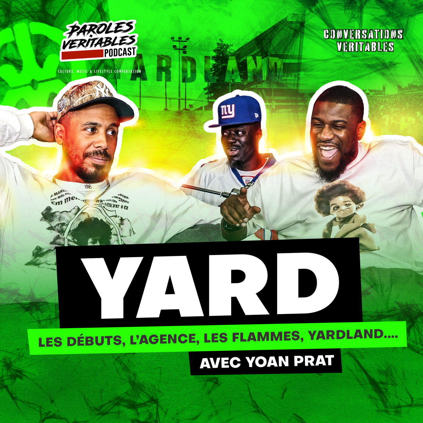 YARD, l’agence, les flammes le festival YARDLAND&%238230; avec Yoan Prat | Conversations Veritables