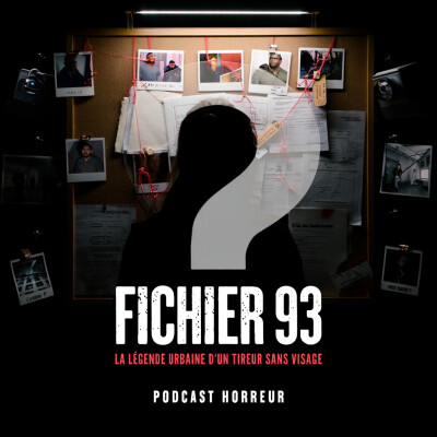 Fichier 93 – Le Fantôme Qui Tue au Nom de l’État | Podcast Horreur cover