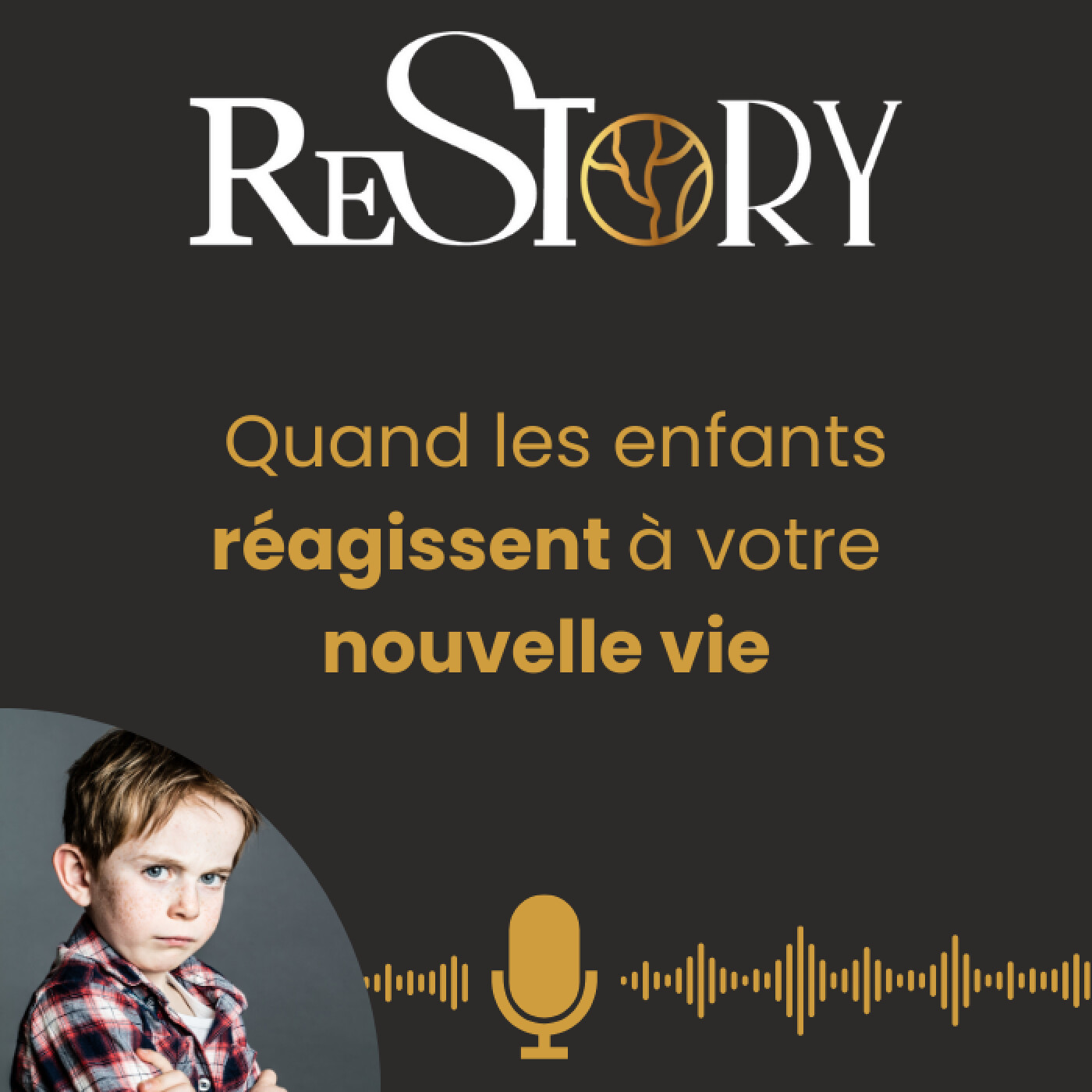 Quand les enfants réagissent à votre nouvelle vie — apaiser, rassurer, protéger
