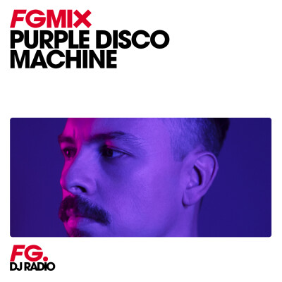 FG MIX : PURPLE DISCO MACHINE cover