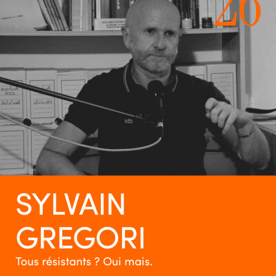 Sylvain Gregori | Tous resistants ? Oui mais. cover