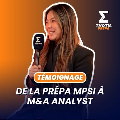 De la prépa MPSI à M&A Analyst cover