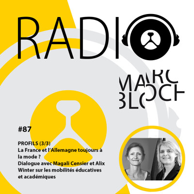 #87 - PROFILS (3/3) La France et l’Allemagne toujours à la mode ? Dialogue avec Magali Censier et Alix Winter sur les mobilités cover