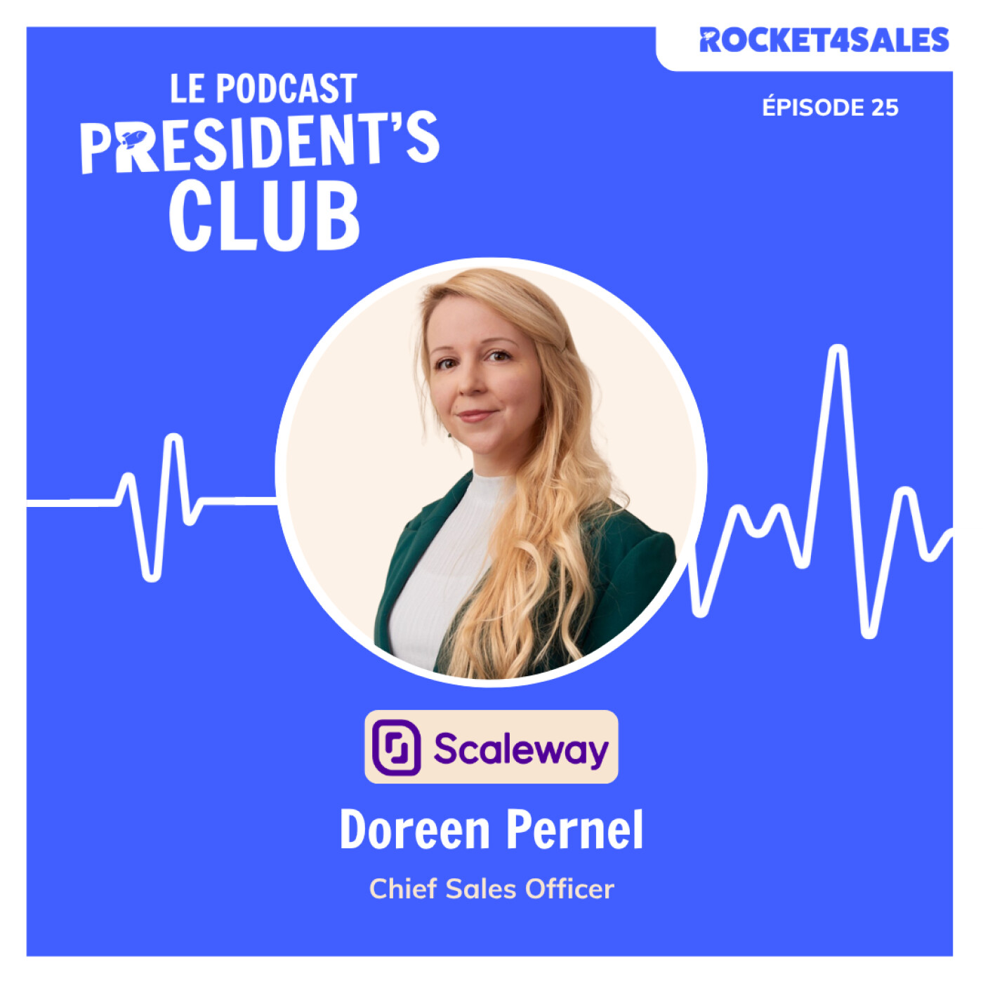 #25 Doreen Pernel x Scaleway | Reprendre une équipe commerciale et la propulser au rang de leader
