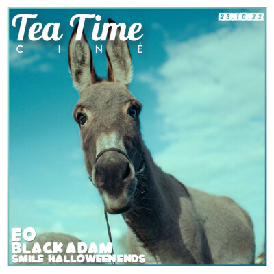 23.10.22 | EO, BLACK ADAM, HALLOWEEN ENDS, SMILE & DU THÉÂTRE ! cover