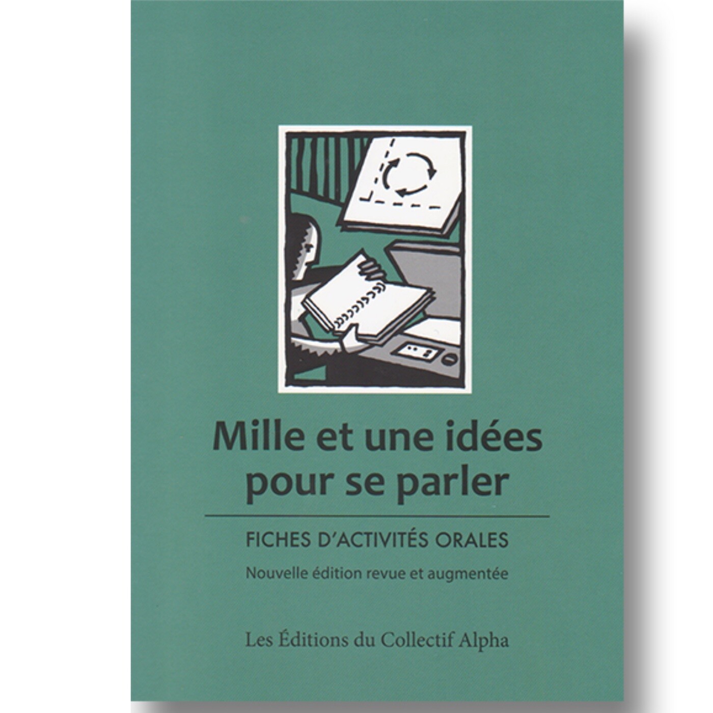 Outil: 1001 idées pour se parler : un recueil qui fait parler les groupes… et les formateurs.rices ! Outil: 1001 idées pour se parler : un recueil qui fait parler les groupes… et les formateurs.rices !
