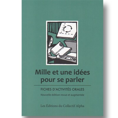 Outil: 1001 idées pour se parler : un recueil qui fait parler les groupes… et les formateurs.rices ! cover
