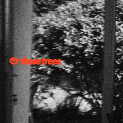 FAKEAR ANNONCE UN ALBUM TRÈS CLUB AVEC "THOSE TREES" cover