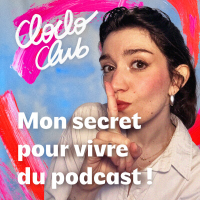 #127 Mon secret pour vivre du podcast ! cover