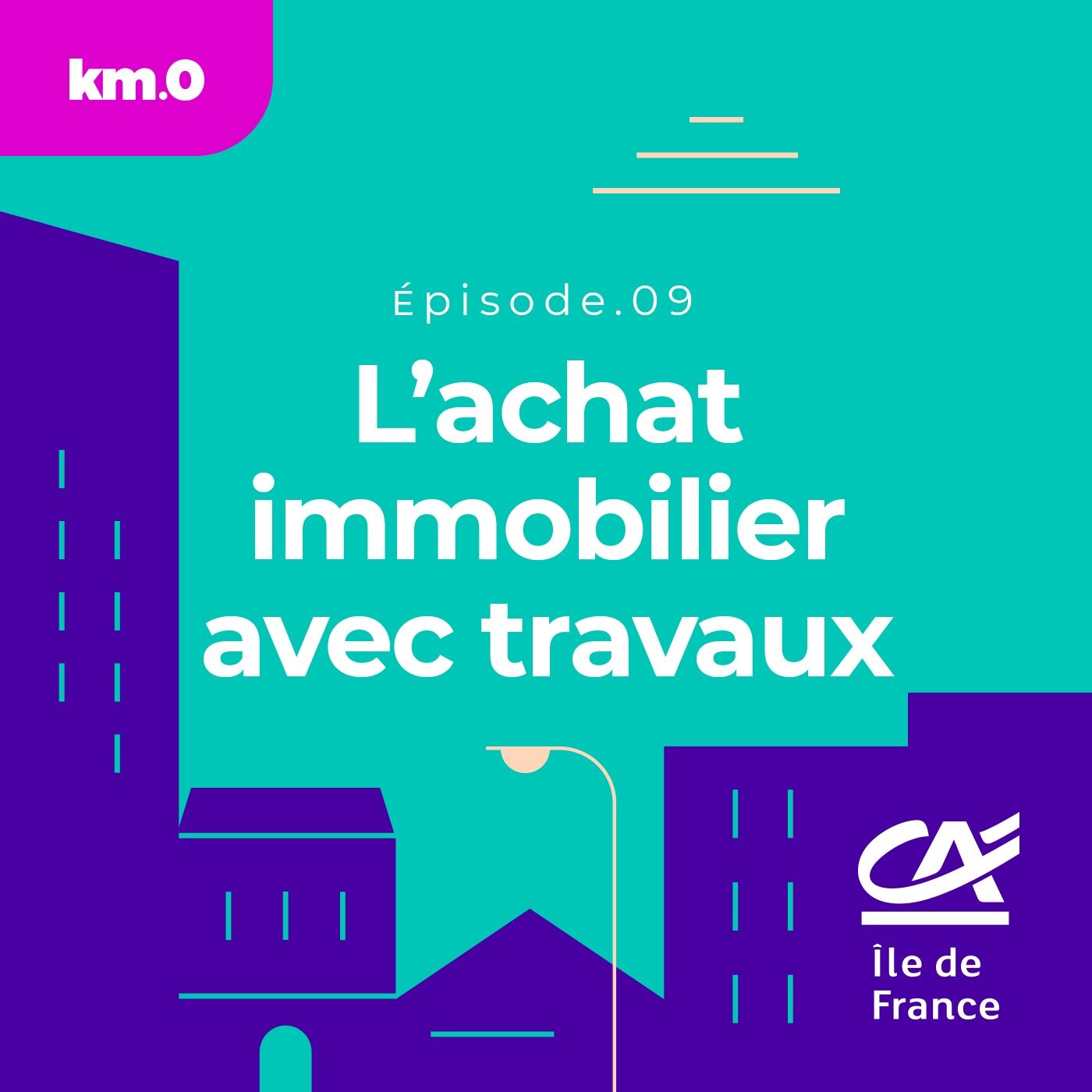 Kilomètre 0, le podcast de l’immobilier francilien