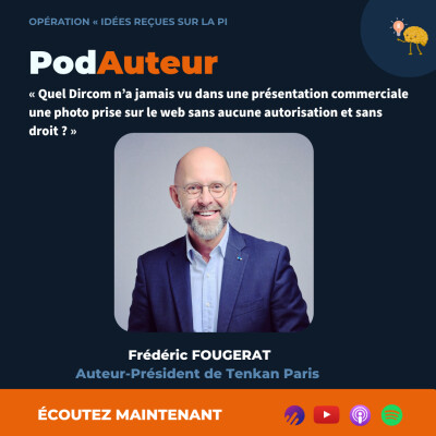 Idée reçue sur la Propriété Intellectuelle avec Frédéric Fougerat cover