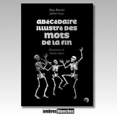 Hugo Blanchet → Abécédaire illustré des mots de la fin cover