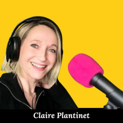#30 - Claire Plantinet (Allora) - "Fais le podcast que toi, tu as envie d'entendre" cover