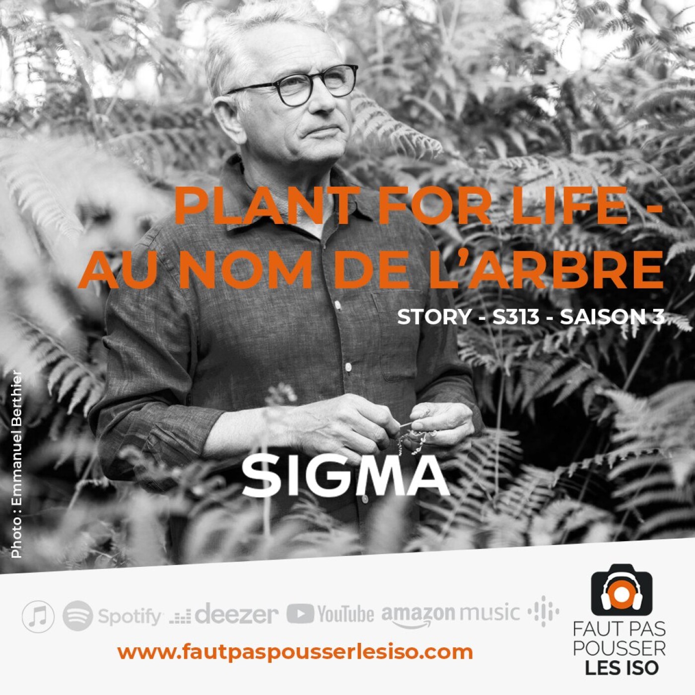 STORY - S313 - Plant for life - Au nom de l'arbre