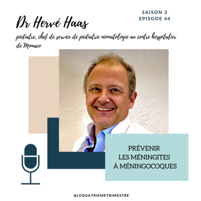 Episode 43 : Prévenir les méningites à méningocoque cover