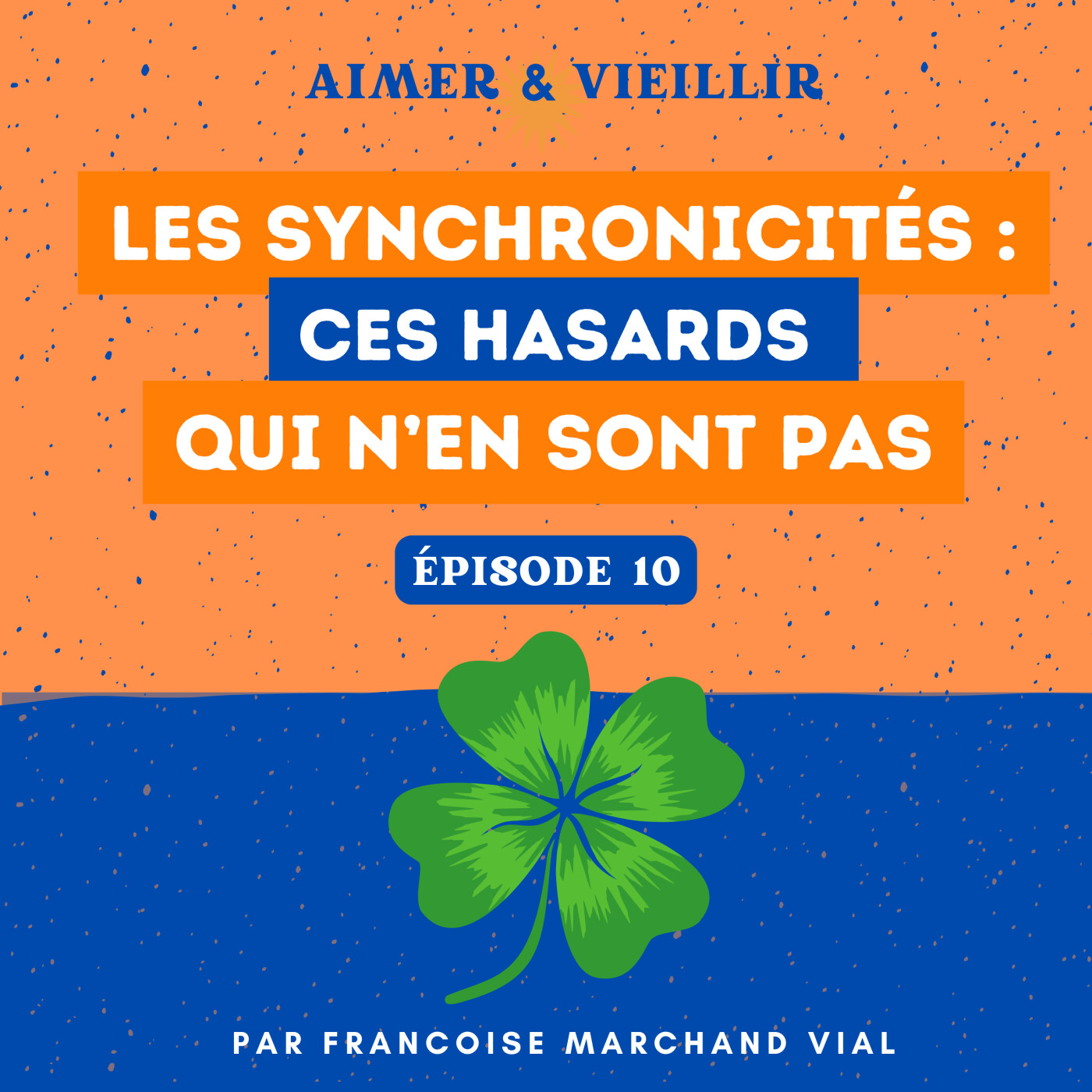 S1 #10 Les synchronicités : ces hasards qui ne se le sont pas episode artwork