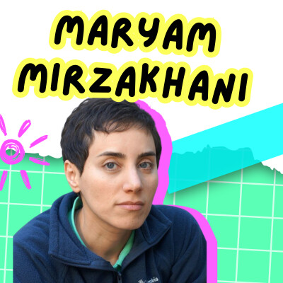 116. Maryam Mirzakhani, celle qui a prouvé que les mathématiques ne sont pas réservées qu'aux garçons cover