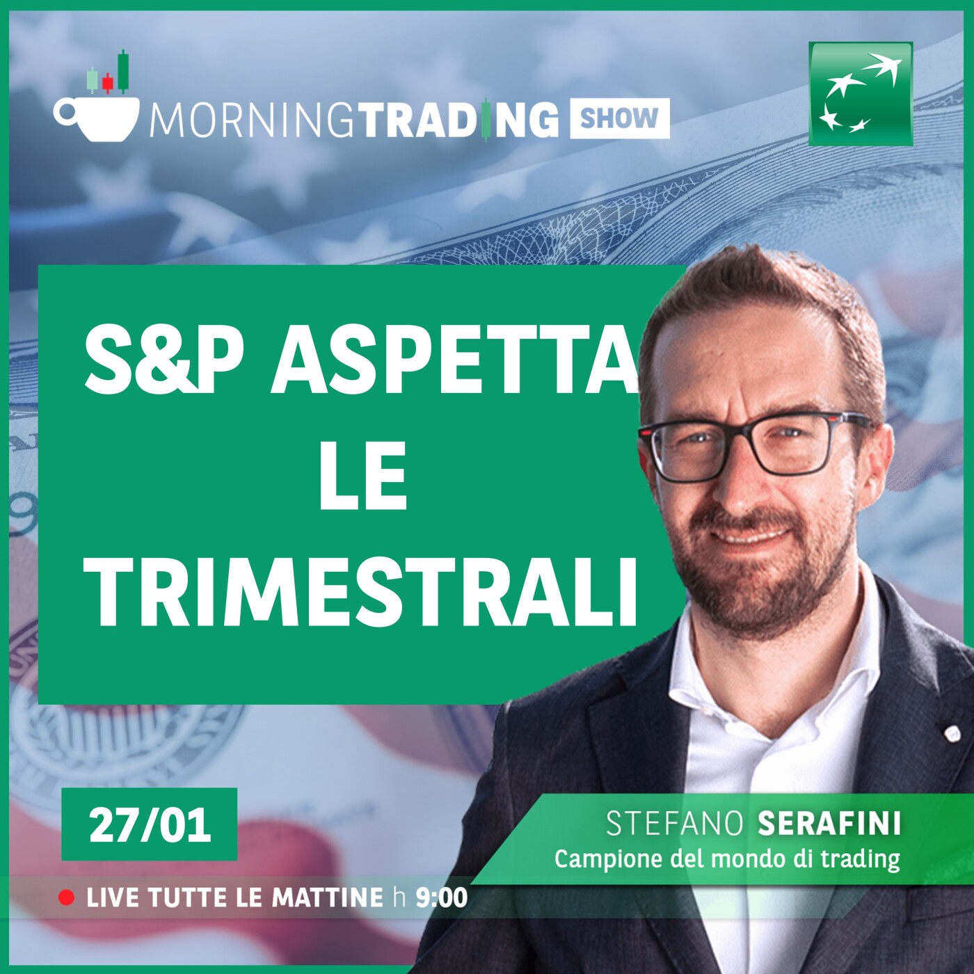 S&P aspetta le trimestali - Morning Trading Show episode artwork