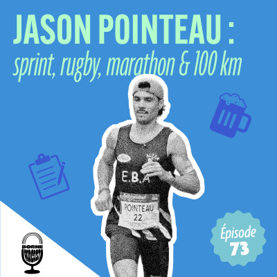 Jason Pointeau : sprint, rugby, marathon & 100 km cover