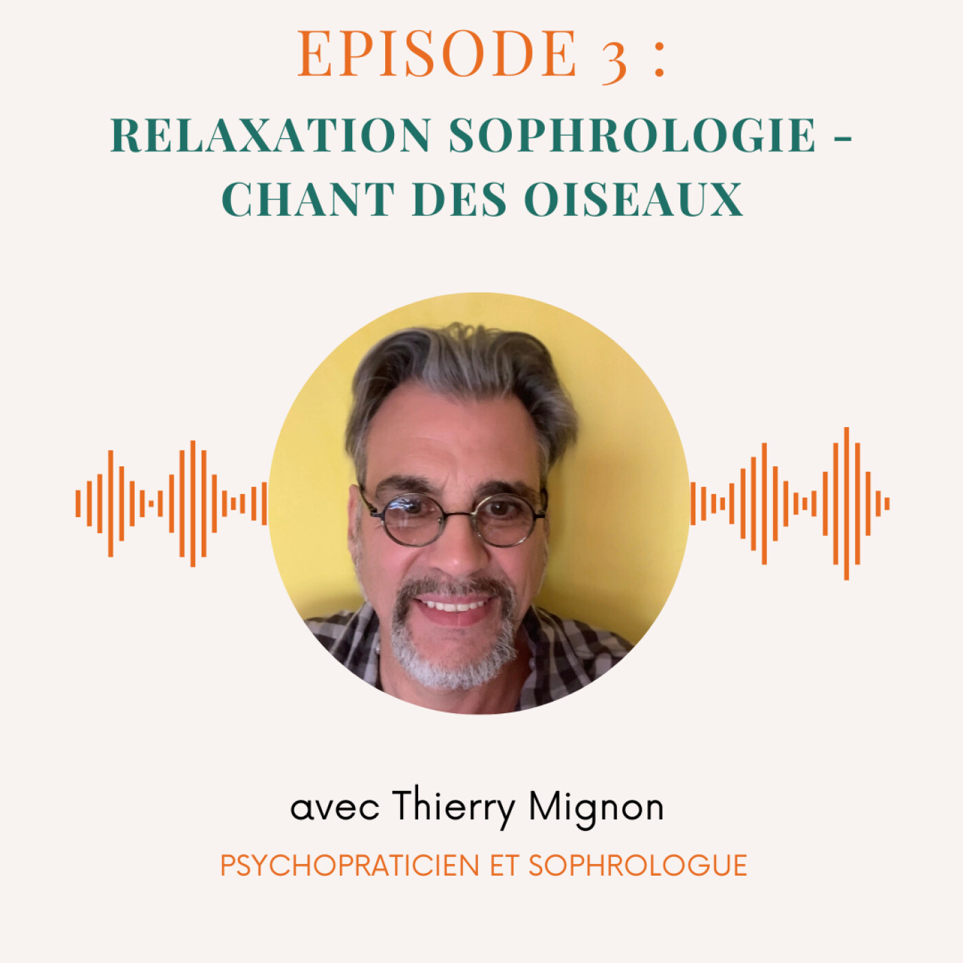 Episode n°4 : relaxation sophrologie : chant des oiseaux