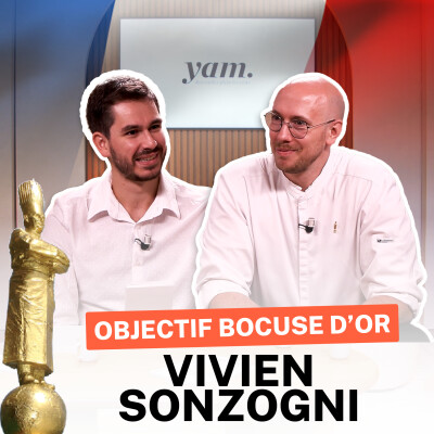 Vivien Sonzogni : le Jura dans le cœur | Objectif Bocuse d’Or par yam cover