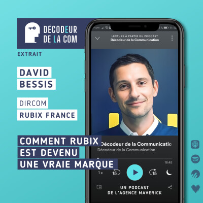Comment Rubix est devenu une Vraie Marque | David Bessis, dircom Rubix France | Ext cover
