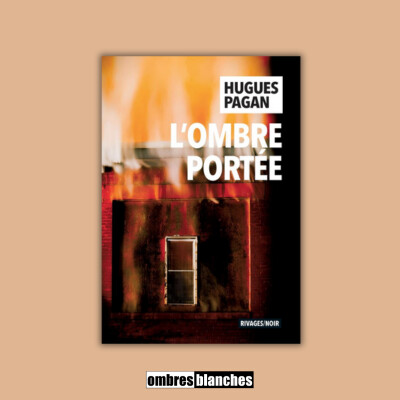 Hugues Pagan → L’ombre portée cover