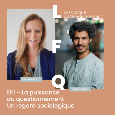 LFQ EP 2 - La puissance du questionnement (partie 1) cover