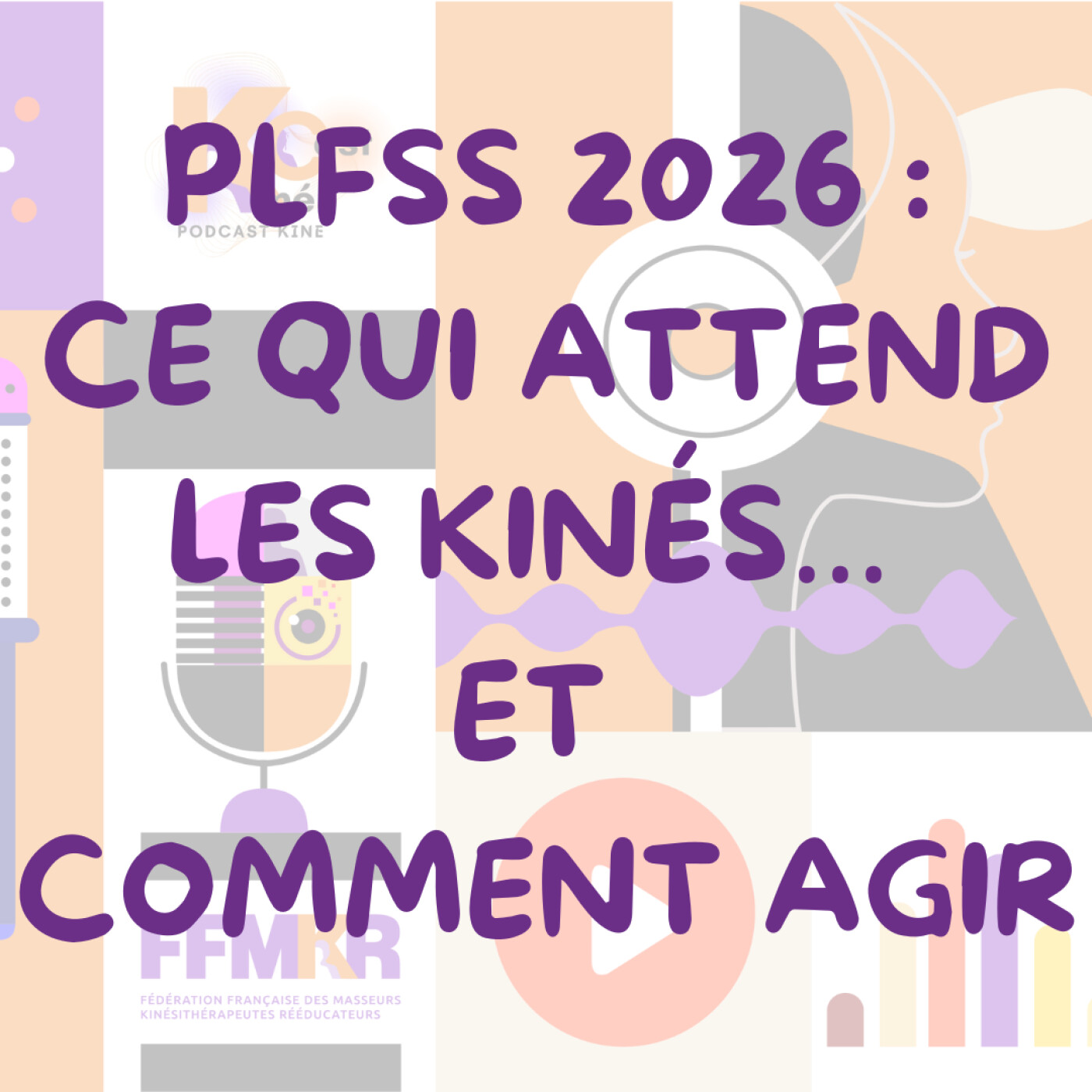 PLFSS 2026 : ce qui attend les kinés ... Et comment agir
