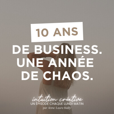 158 - 10 ans d'entrepreneuriat : une année de chaos à coeur ouvert cover