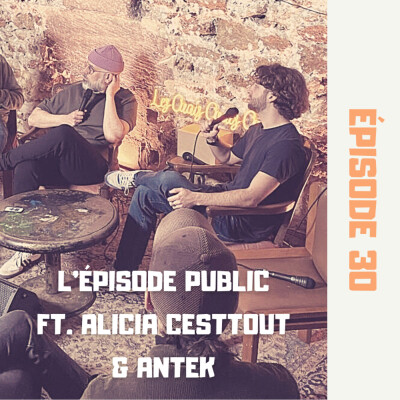 S01E30 - L'épisode public Ft Alicia Cesttout & Antek cover