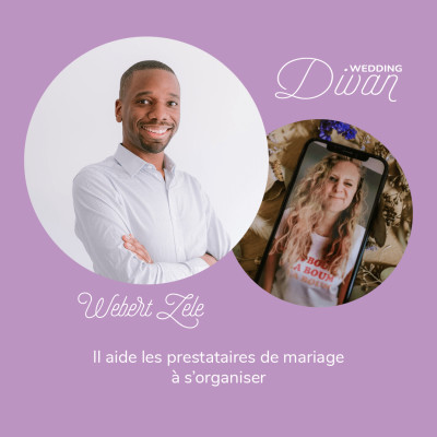 12. Interview Webert Zele - Il aide les pros du mariage à s'organiser cover