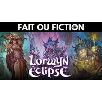 [Fait ou Fiction] Les peuples féériques de Lorwyn Éclipsé comme vous ne les avez jamais vus ! cover