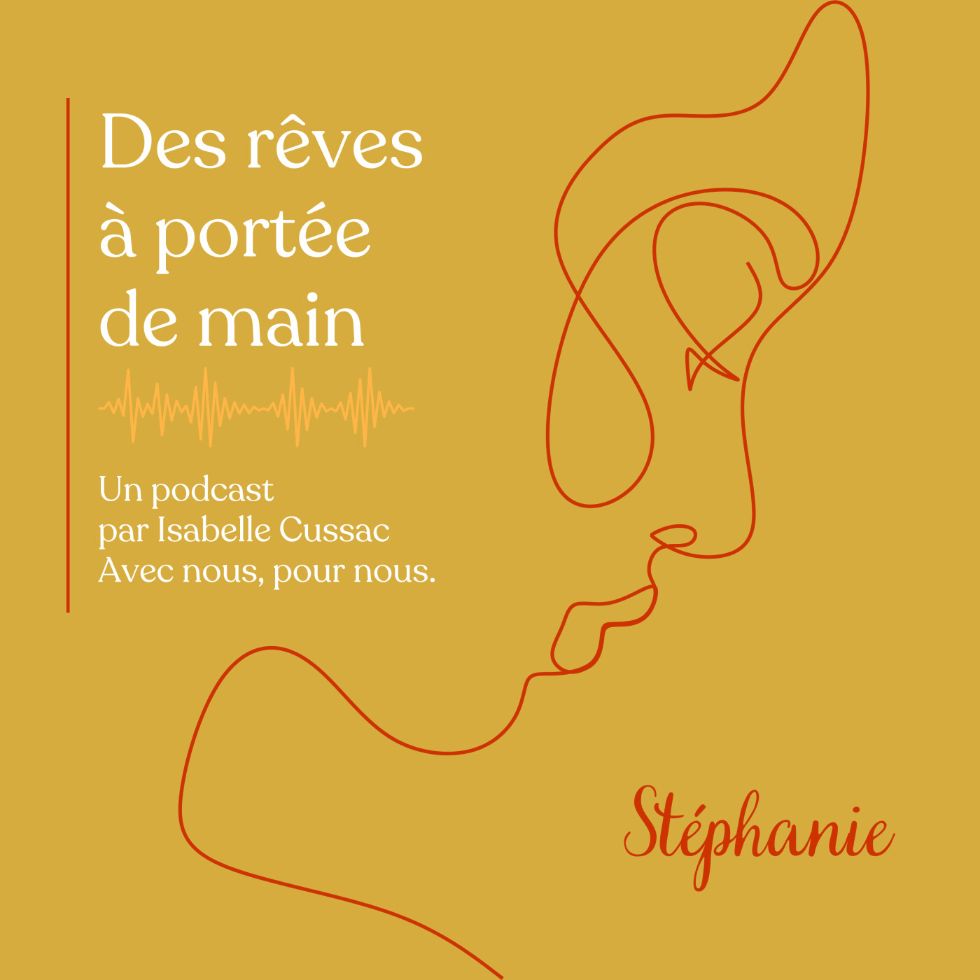 Le rêve de Stéphanie : servir autrement