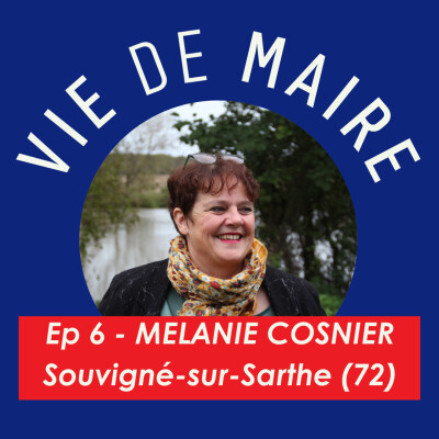 #6 - Mélanie Cosnier - Une citoyenne pour le climat - Souvigné-sur-Sarthe (72) cover