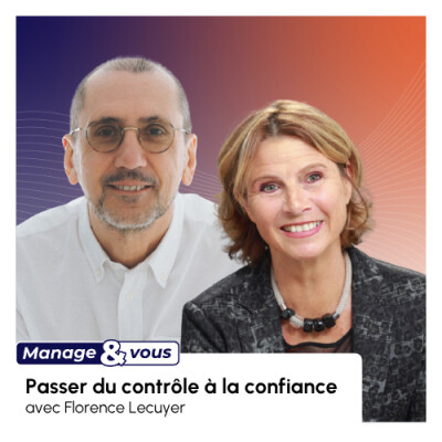 Passer du contrôle à la confiance avec Florence Lecuyer cover
