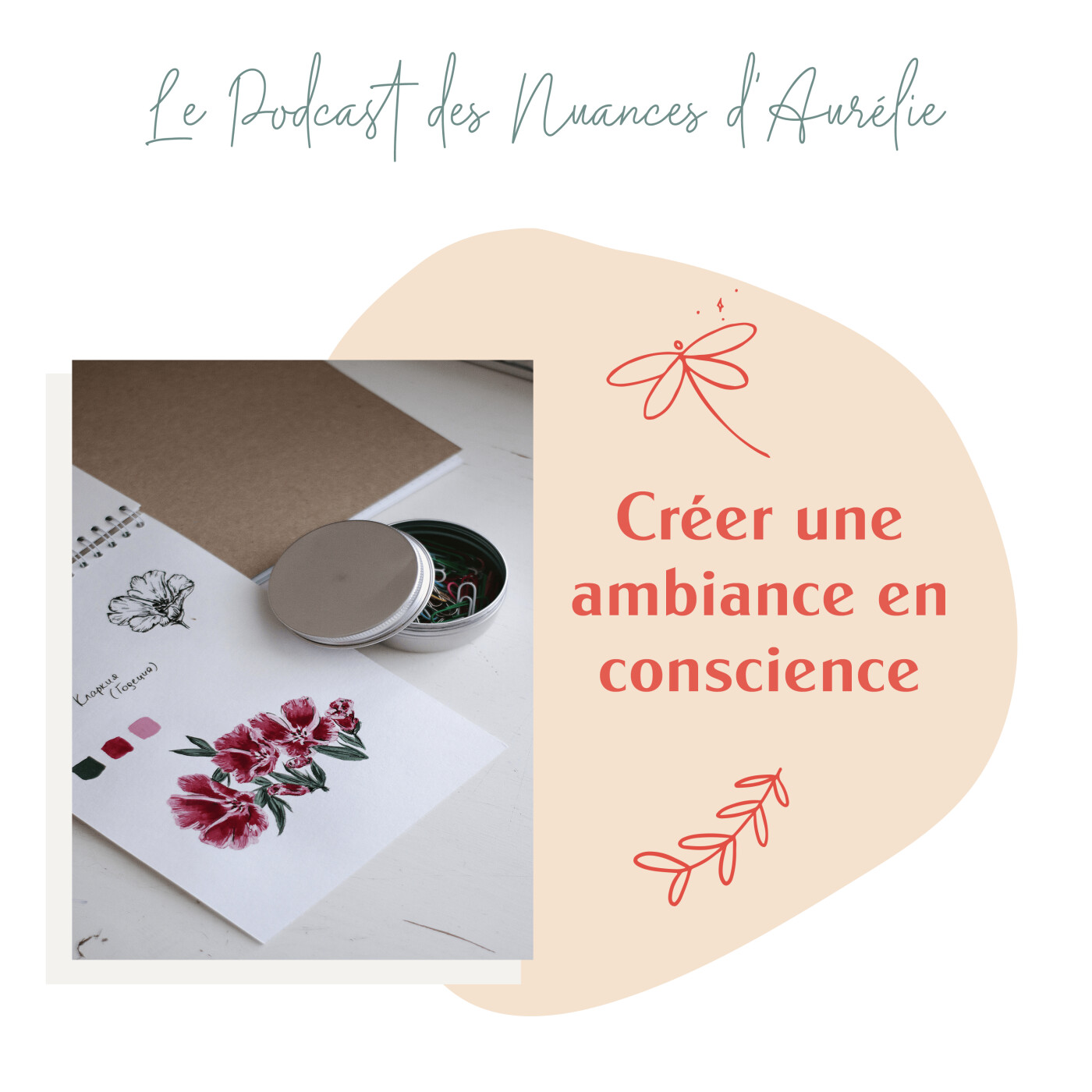 Le podcast des Nuances d\'Aurélie