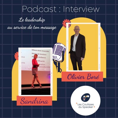 38 : Le leadership au service de ton message avec Olivier Boré de l'expert fenêtre cover