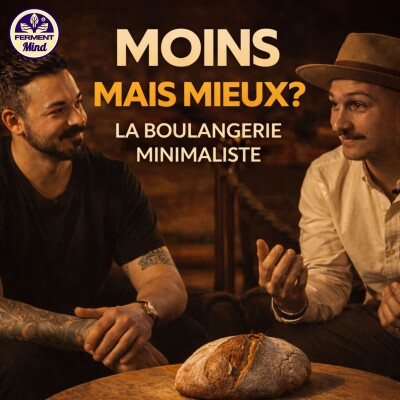 LA BOULANGERIE MINIMALISTE : MOINS DE PRODUITS, PLUS DE QUALITÉ ? cover