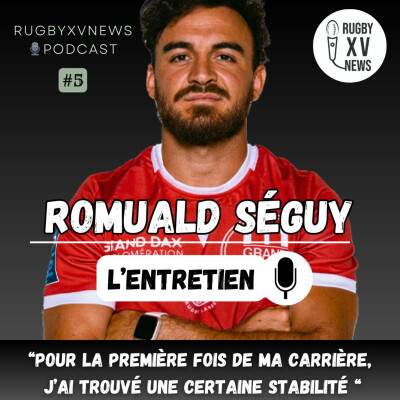 ROMUALD SÉGUY, l’Entretien #5 – L’enfant de Ginestas adopté par les Dacquois cover