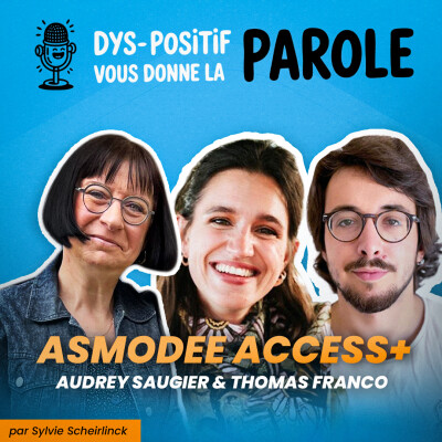 DYS-POSITIF VOUS DONNE LA PAROLE - ASMODEE ACCESS + cover
