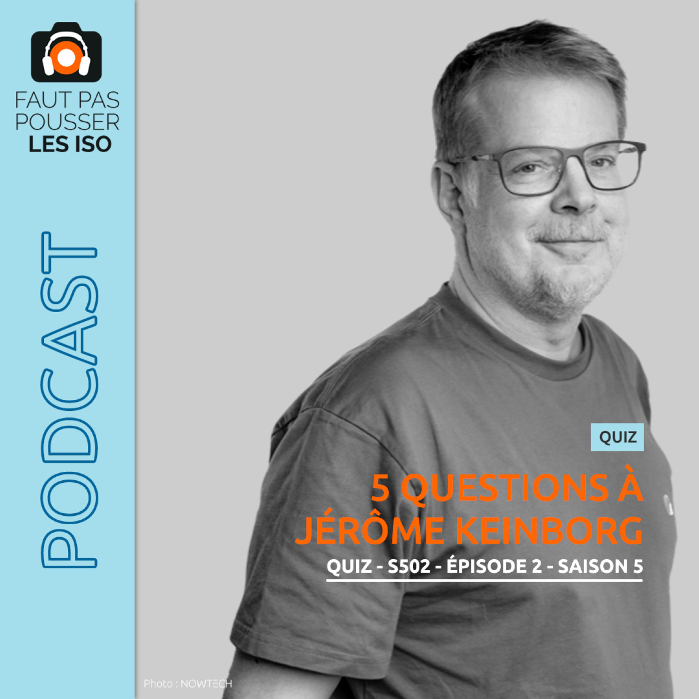 QUIZ - S502 - 5 questions à Jérôme Keinborg